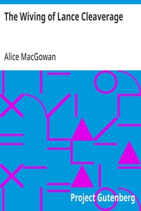 Cover of The Wiving of Lance Cleaverage — Themes and Context