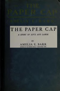 Cover of The Paper Cap: A Story of Love a...