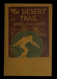 Cover of The Desert Trail — A Closer Reading