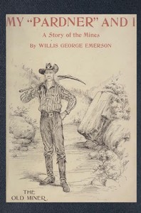 Cover of My "Pardner" and I (Gray Rocks): A Story of the Middle-West — Reading Companion