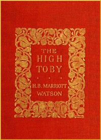 Cover of The High Toby Being further chap...