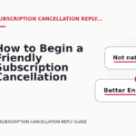 How to Begin a Friendly Subscription Cancellation Reply