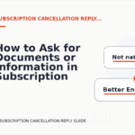 How to Ask for Documents or Information in Subscription Cancellation Reply English