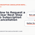 How to Request a Clear Next Step in Subscription Cancellation Reply English
