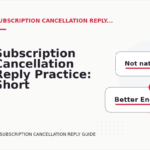 Subscription Cancellation Reply Practice: Short Dialogue Examples