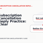 Subscription Cancellation Reply Practice: Clear Reply Patterns