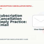 Subscription Cancellation Reply Practice: Email and Message Examples
